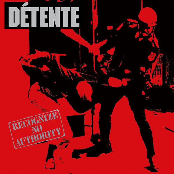 Detente ‎– Recognize No Authority, 2xCD