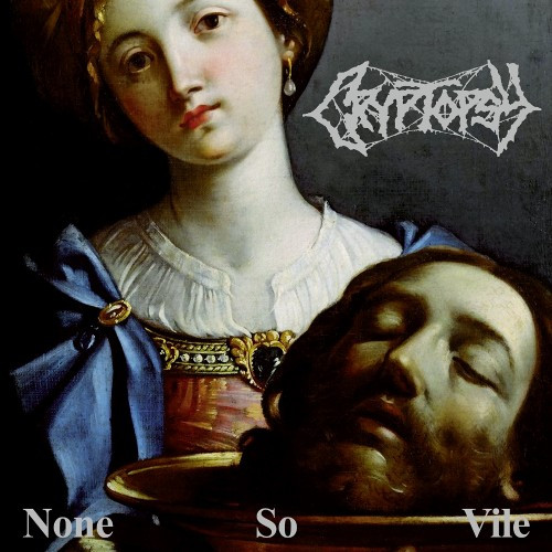 [订购] Cryptopsy ‎– None So Vile, CD [预付款1|99]