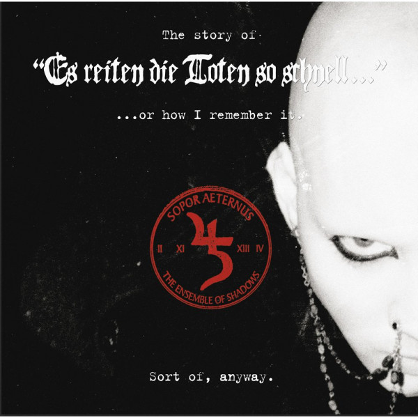 [订购] Sopor Aeternus ‎– The Story Of 'Es reiten die Toten so schnell', CD [预付款1|125]