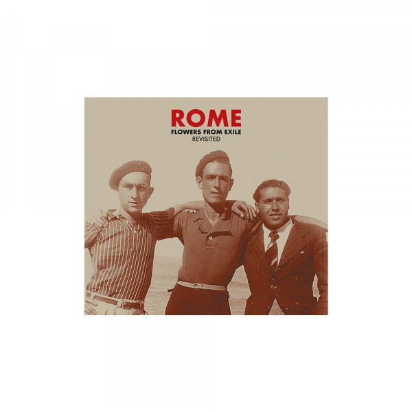 [订购] ROME – Flowers From Exile – Revisited, CD [预付款1|125]