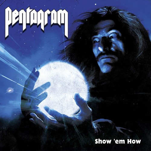 [订购] Pentagram – Show 'em How, LP (蓝色) [预付款1|219]