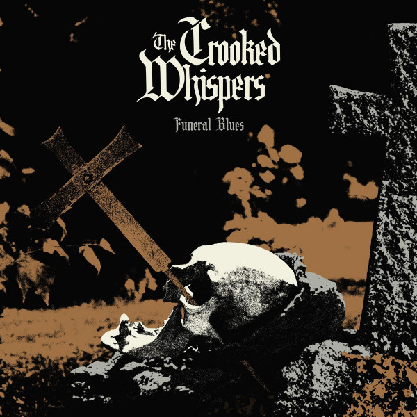 The Crooked Whispers ‎– Funeral Blues, LP (黑色)