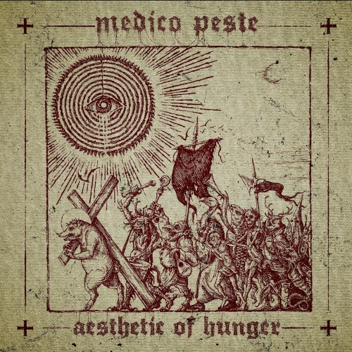 [订购] Medico Peste – Aesthetic Of Hunger, CD [预付款1|109]