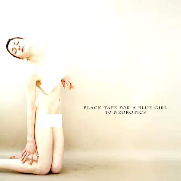 Black Tape For a Blue Girl ‎– 10 Neurotics, CD