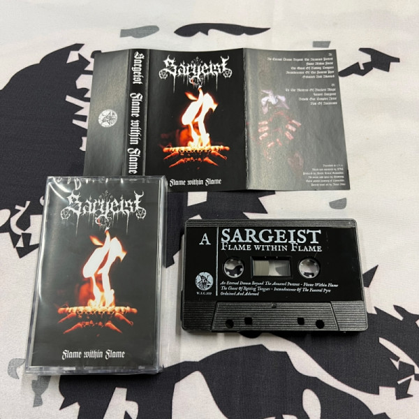 [订购] Sargeist – Flame Within Flame, 磁带 [预付款1|99]