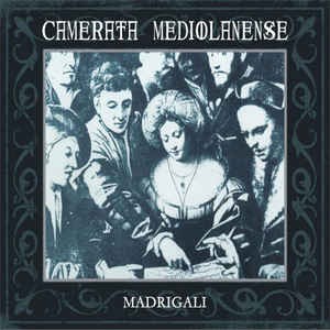 [订购] Camerata Mediolanense ‎– Madrigali, 2xCD [预付款1|139]