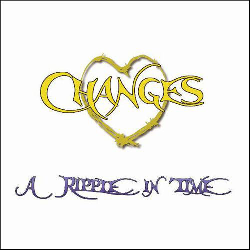 Changes ‎– A Ripple In Time, CD