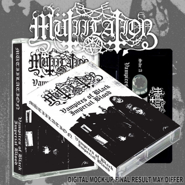 [订购] MUTIILATION ‎– Vampires of Black Imperial Blood, 磁带 [预付款1|99]