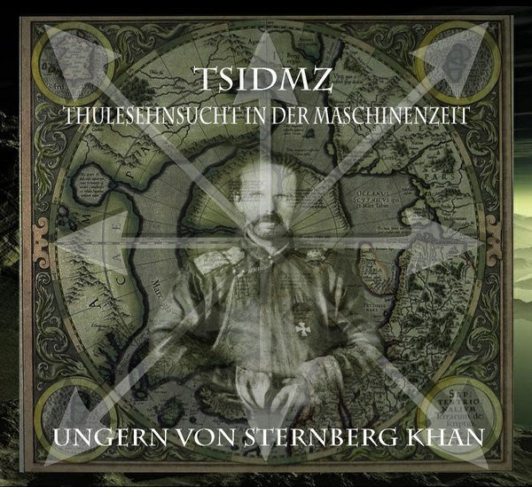 TSIDMZ ‎– Ungern Von Sternberg Khan, CD