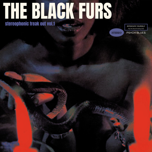 The Black Furs – Stereophonic Freak Out Vol​.​1, CD