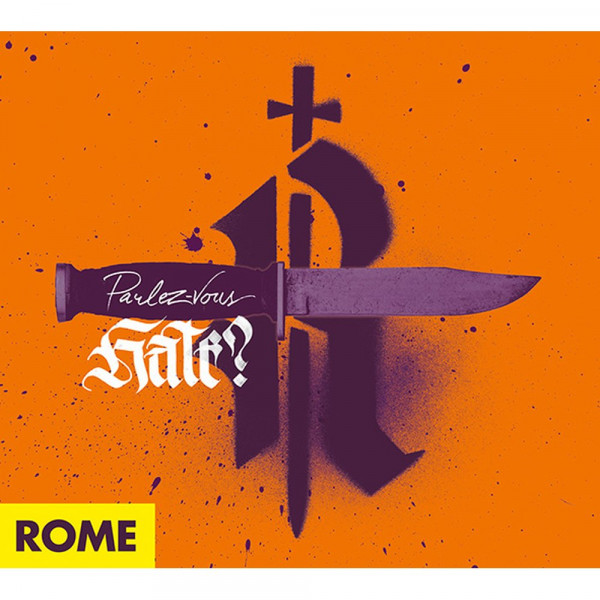 Rome ‎– Parlez-Vous Hate?, CD