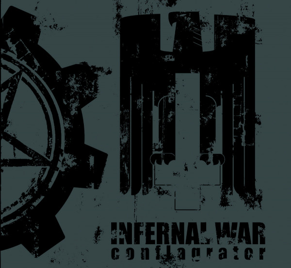 Infernal War ‎– Conflagrator