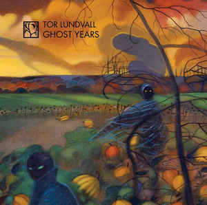 Tor Lundvall ‎– Ghost Years, CD