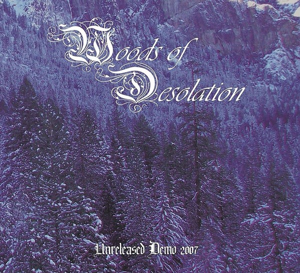 Woods Of Desolation ‎– Unreleased Demo 2007, CD