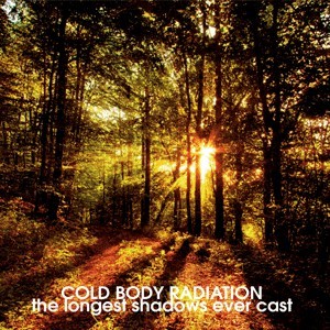 Cold Body Radiation – The Longest Shadows Ever Cast, EP 7''