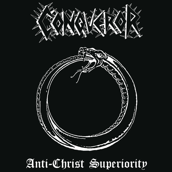Conqueror ‎– Anti​-​Christ Superiority, CD