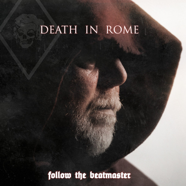 [订购] Death In Rome – Follow The Beatmaster, CD [预付款1|79]