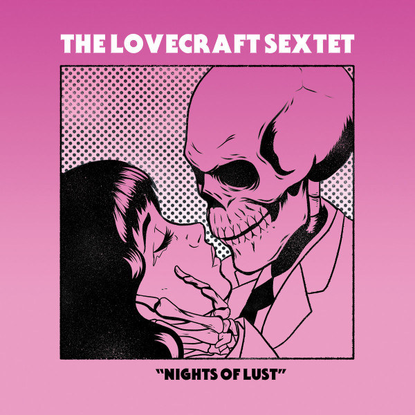 The Lovecraft Sextet ‎– Nights Of Lust, CD