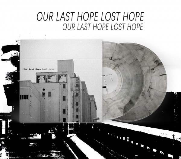 Our last hope lost hope – Our last hope lost hope, 2xLP (透明烟雾)