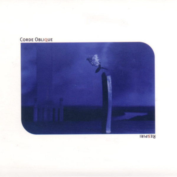 [订购] Corde Oblique ‎– Respiri, CD [预付款1|119]