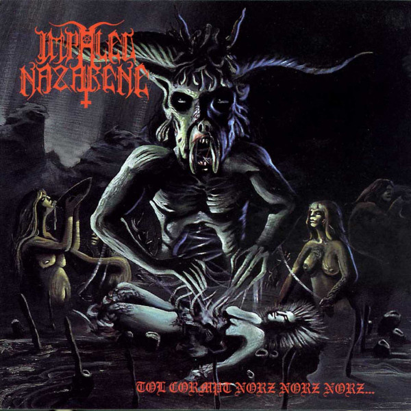 [订购] Impaled Nazarene ‎– Tol Cormpt Norz Norz Norz..., CD [预付款1|99]