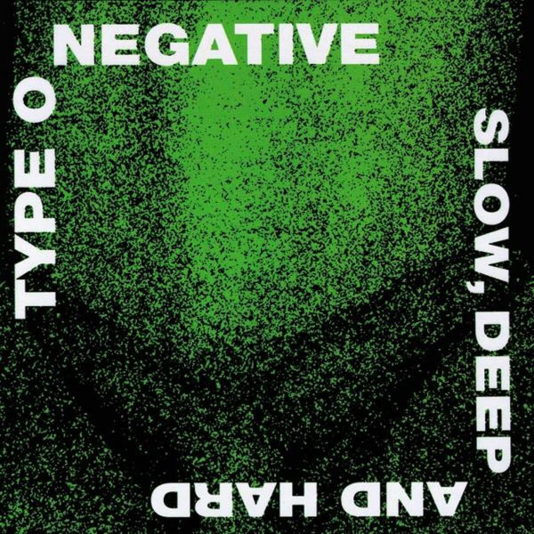 Type O Negative – Slow, Deep And Hard, CD