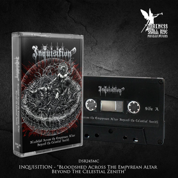 [订购] Inquisition ‎– Bloodshed Across the Empyrean Altar Beyond the Celestial Zenith, 磁带 [预付款1|79]