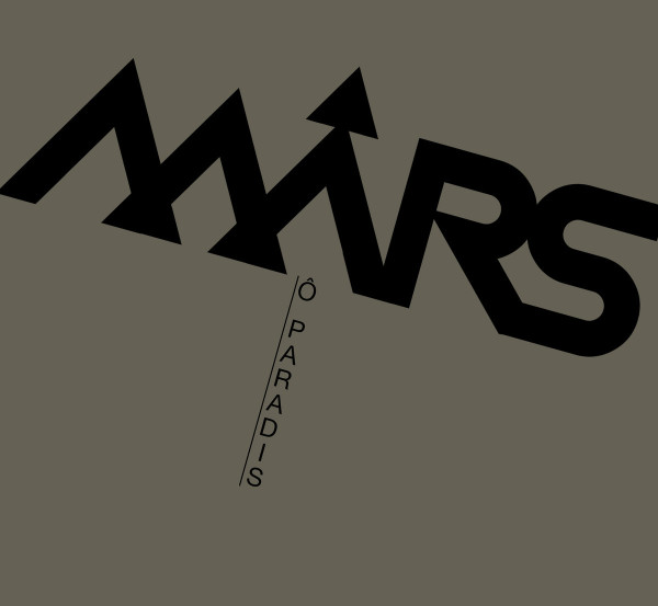 Ô PARADIS ‎– Mars, CD