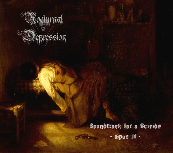 Nocturnal Depression ‎– Soundtrack For A Suicide: Opus II, CD