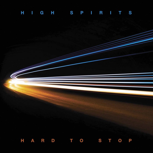 High Spirits ‎– Hard To Stop, LP (喷溅)