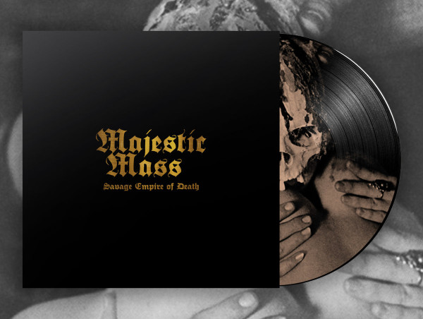 Majestic Mass – Savage Empire Of Death, LP (画胶)