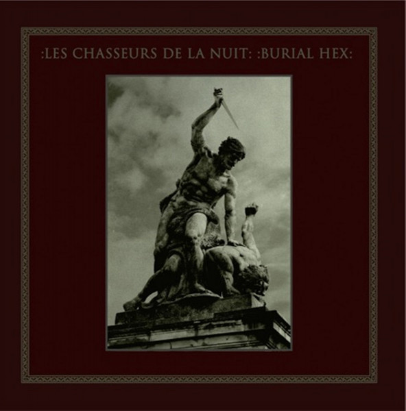 Les Chasseurs De La Nuit & Burial Hex ‎– Split, LP (黑胶, 限量300)