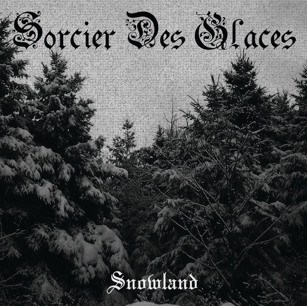 Sorcier Des Glaces – Snowland, LP (黑色)