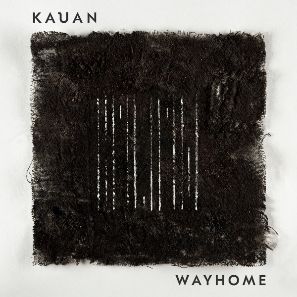 [订购] Kauan – Wayhome, CD [预付款1|119]