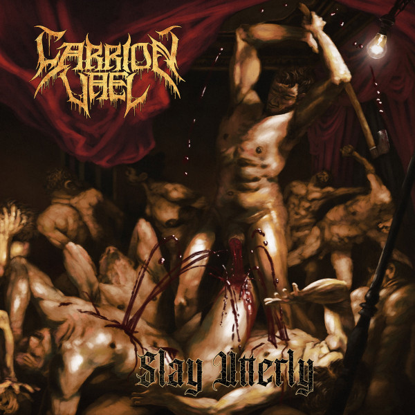 [订购] Carrion Vael – Slay Utterly, CD [预付款1|109]