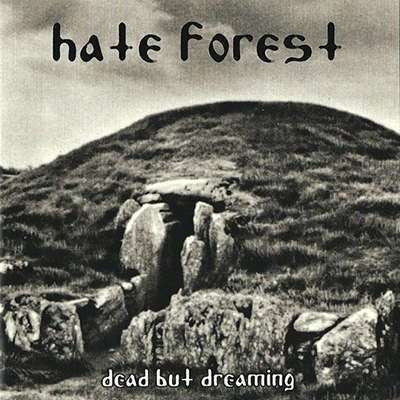 [订购] Hate Forest ‎– Dead But Dreaming, CD [预付款1|99]