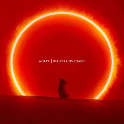 [订购] Adept – Blood Covenant, CD [预付款1|119]