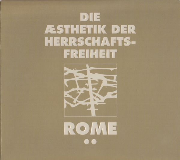 Rome – Die Æsthetik Der Herrschaftsfreiheit: Aufruhr / A Cross Of Fire, CD
