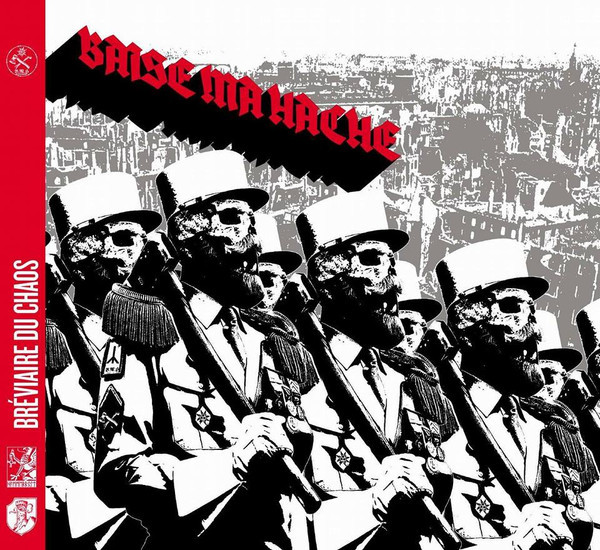Baise Ma Hache – Bréviaire Du Chaos, CD