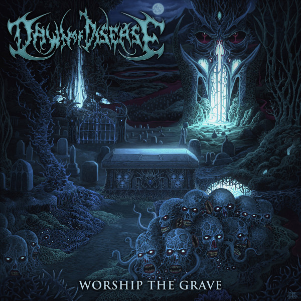 Dawn Of Disease – Worship The Grave, CD