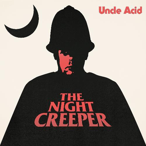 [订购] Uncle Acid & The Deadbeats ‎– The Night Creeper, 2xLP (黑色) [预付款1|259]