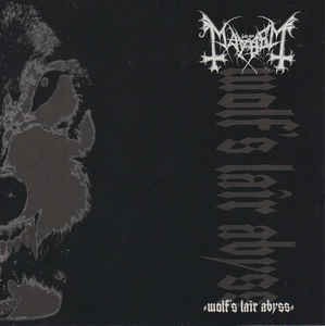 Mayhem ‎– Wolf's Lair Abyss, CD