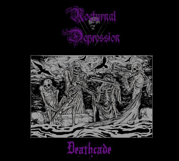 [订购] Nocturnal Depression ‎– Deathcade, CD (乐队20周年版，带加歌) [预付款1|119]