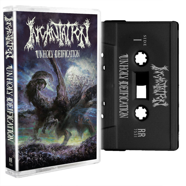 Incantation ‎– Unholy Deification, 磁带