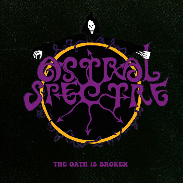Astral Spectre ‎– The Oath is Broken, CD