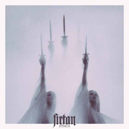 [订购] Firtan – Ethos, CD [预付款1|109]