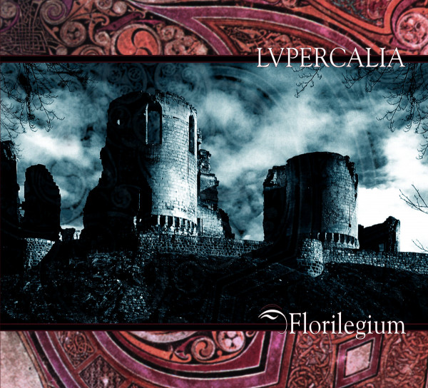 Lupercalia ‎– Florilegium, CD